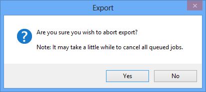 Abort Export confirmation dialog 