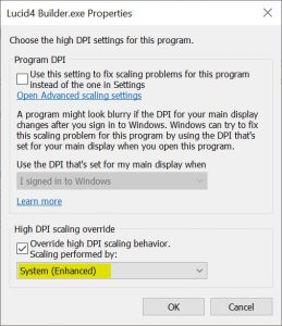 Lucid Builder Executable Properties high DPI System Enhanced option